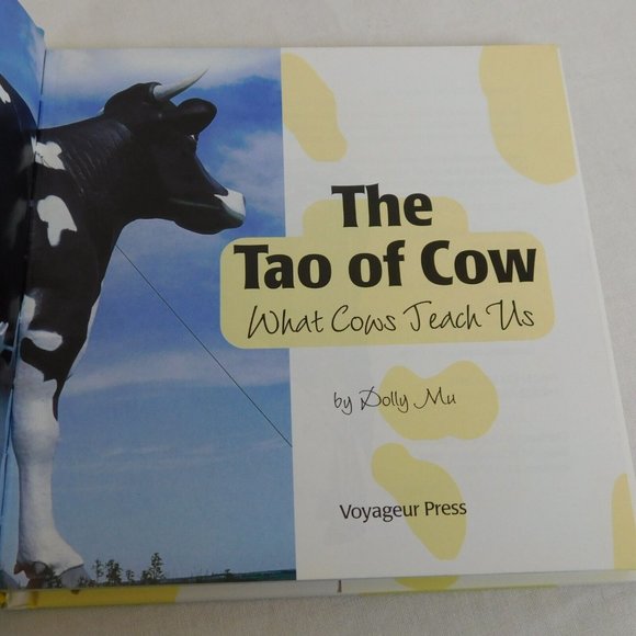 The Tao of Cow What Cows Teach Us by Dolly Mu Hardback Dust Jacket Illustrated - Picture 4 of 12